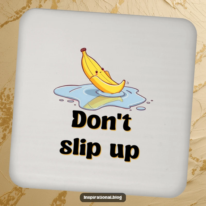 Funny drink coaster depicting a banana peel comically slipping on a puddle, perfect for surface protection and adding a humorous touch.