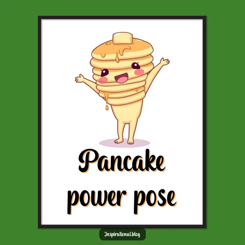 Funny Pancake Handstand Poster: Breakfast Art & Hilarious Gift
