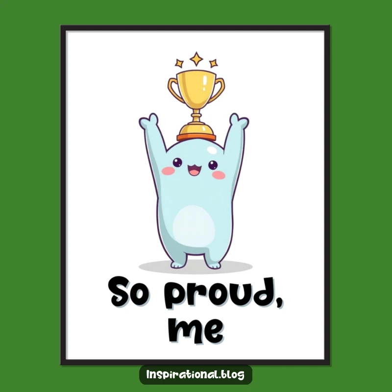 Funny Triumph Poster: Motivational Wall Art for Champions