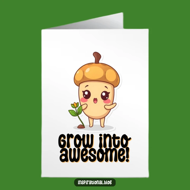 Free Printable Acorn Sprout Birthday Card: Funny Downloadable Gift for New Beginnings