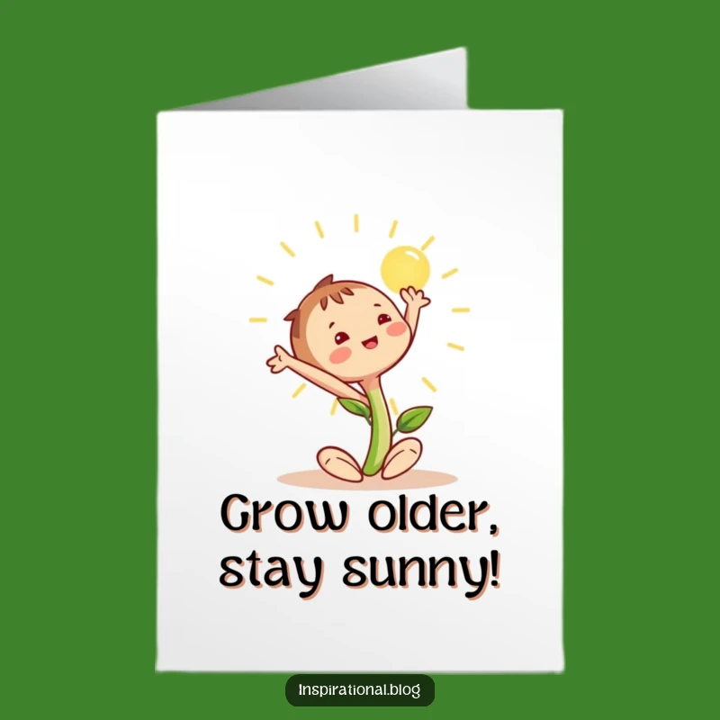 Free Printable Birthday Card: Happy Seedling Reaching for Sun - Funny Downloadable Gift