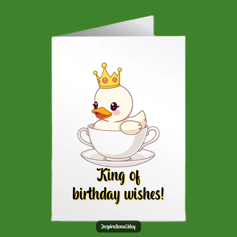 Free Printable Birthday Card: Royal Duck, Humorous Teacup Downloadable Gift for Royalty