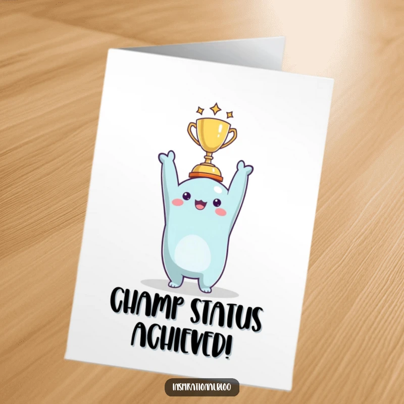 Funny Free Printable Congratulations Card: Character raises a tiny trophy victoriously, a humorous downloadable for winners.