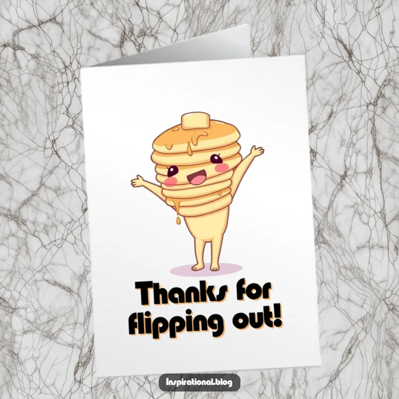 Funny Free Printable Thank You Card of a wobbly stack of pancakes attempting a handstand, conveying thanks humorously.