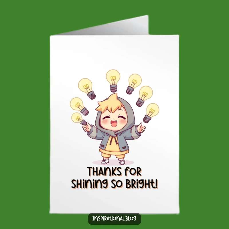 Free Printable Thanks Card: Juggling Light Bulbs Appreciation - Downloadable Gift