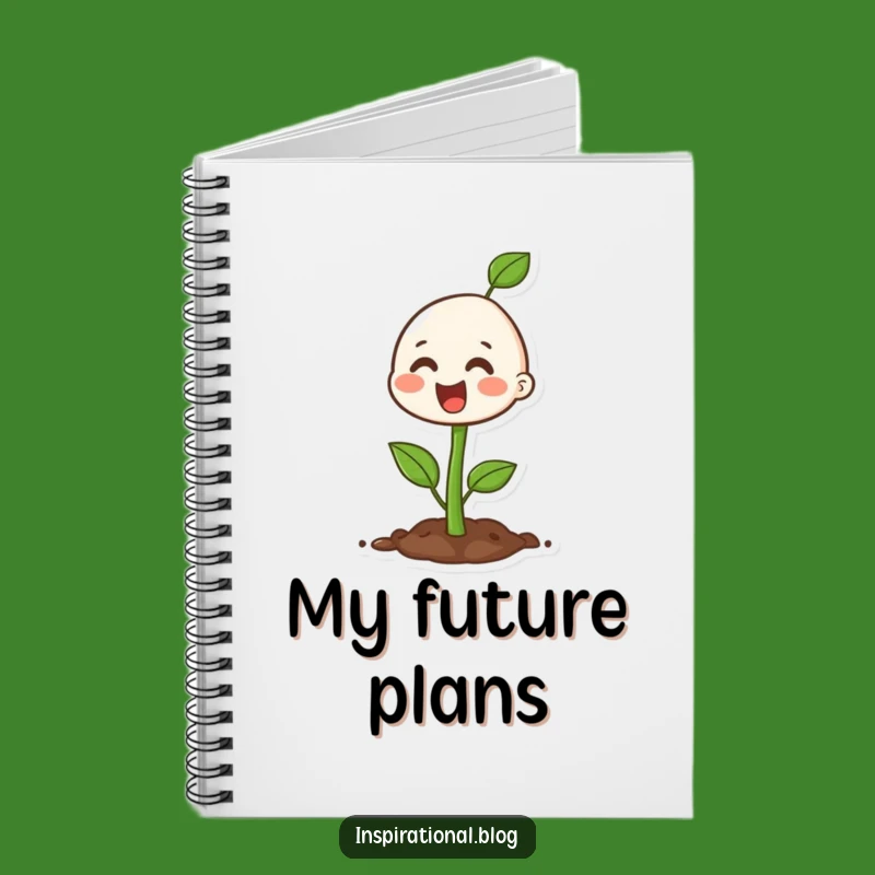 Funny Happy Seedling Notebook - Journal for Growth and Ideas Gift