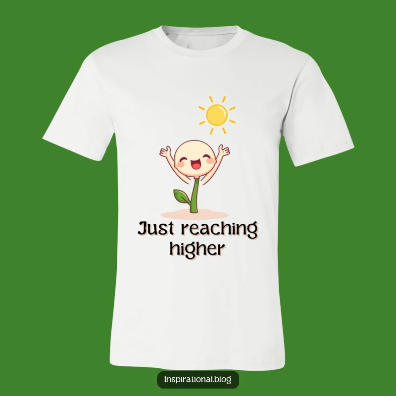 Funny Sprout Sun Reach T-Shirt: Wear Your Sunny Vibes - Perfect Gift