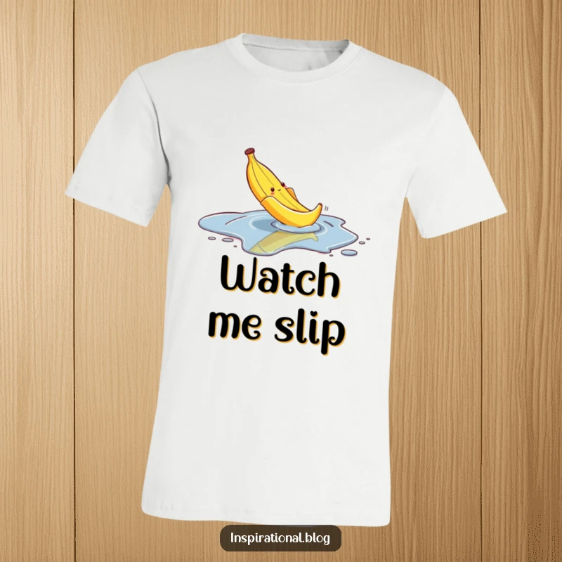 Funny t-shirt showing a banana peel comically slipping on a puddle, perfect for those who appreciate slapstick humor and gag gifts.